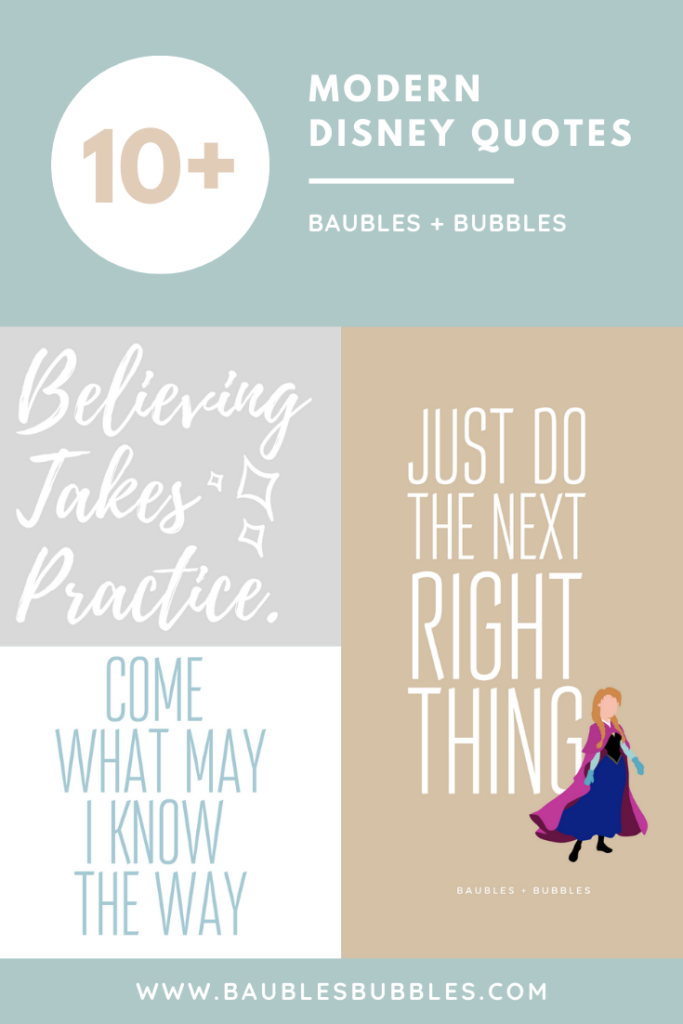 10+ Modern Disney Quotes - Baubles + Bubbles