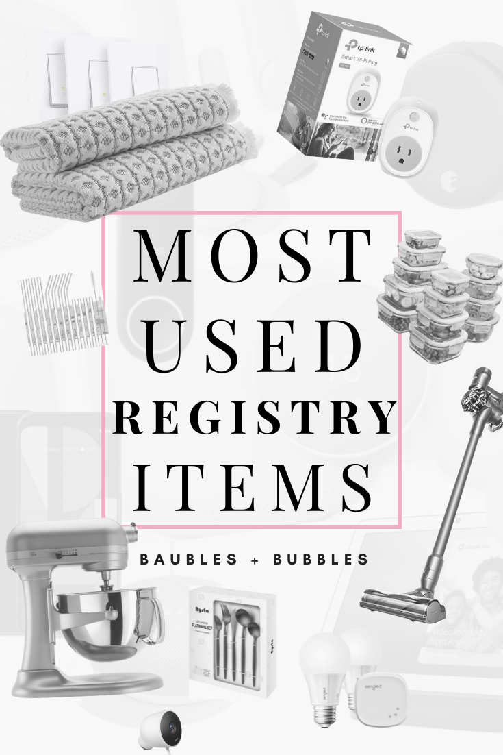 Most Used Registry Items | Baubles + Bubbles